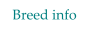 Breed info